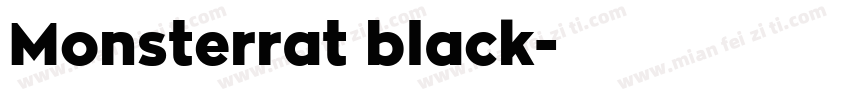 Monsterrat black字体转换
